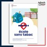 Affichage réglementaire Ecole sans tabac – panneau conforme décret 2025-582, lutte contre le tabagisme, adhésif ou panneau.