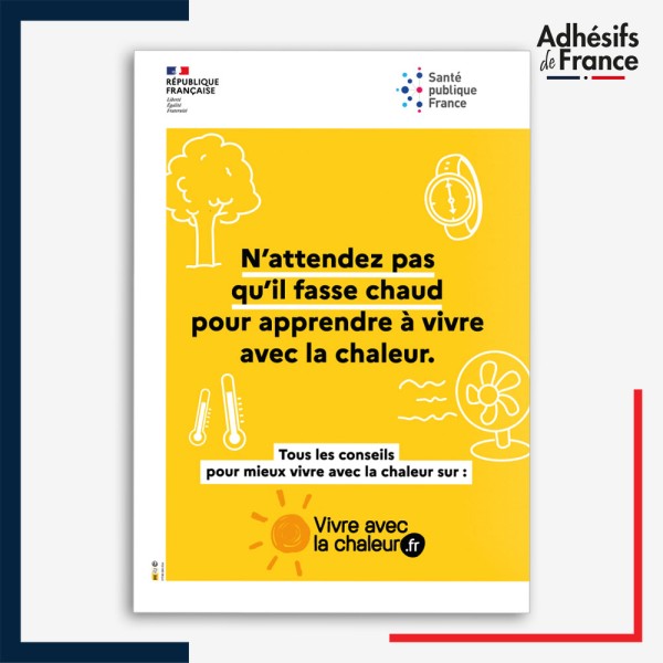Affichage réglementaire alerte canicule - Vivre avec la chaleur l adhésif ou panneau.