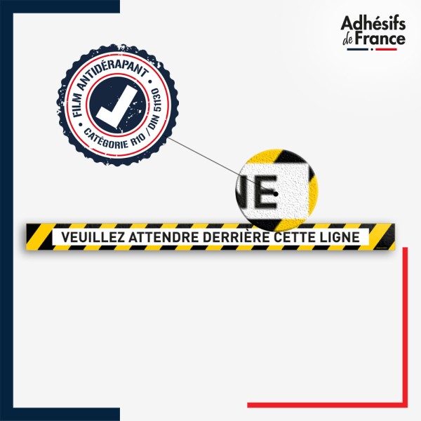 Vinyle adhésif antidérapant haute résistance avec plastification R10. Bande jaune et noire - Attendre derrière cette ligne