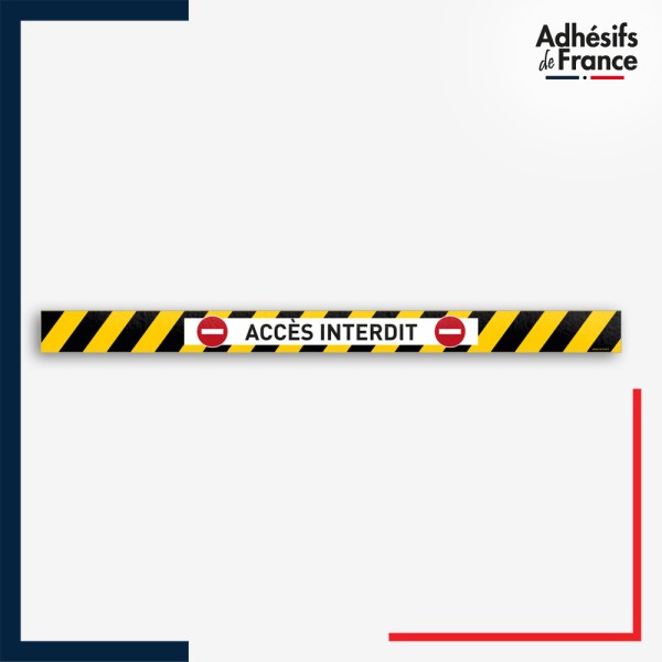 Adhésif sol antidérapant - Bande jaune et noire - Accès interdit - marquage sécurité.