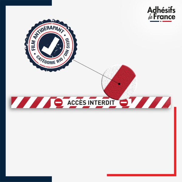 Vinyle adhésif antidérapant haute résistance avec plastification R10. Bande rouge et blanche - Accès interdit