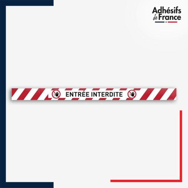 Adhésif sol antidérapant - Bande rouge et blanche - Entrée interdite - marquage sécurité.