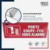 Plaque signalétique de sécurité incendie - Porte coupe-feu sous alarme