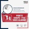 Panneau de signalisation de sécurité incendie - Porte coupe-feu sous alarme