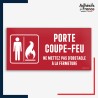 Signalétique de sécurité incendie - Porte coupe-feu ne mettez pas d'obstacle à la fermeture