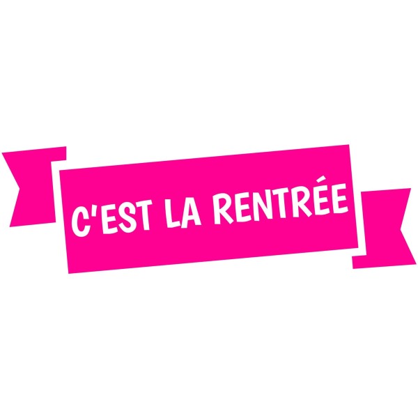 Sticker c'est la rentrée Banderole rose