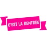 Sticker c'est la rentrée Banderole rose