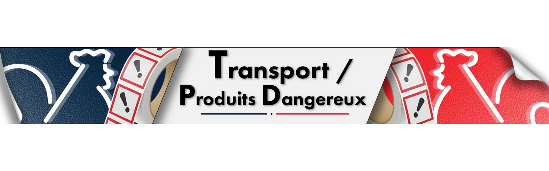 Transport / Produits dangereux