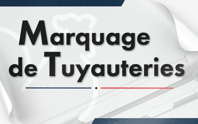 Marquage de Tuyauteries