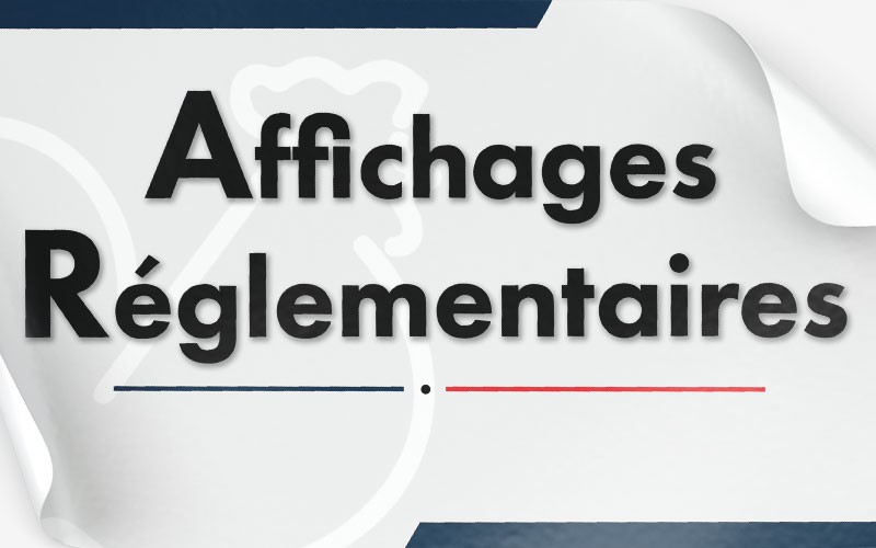 Affichages réglementaires